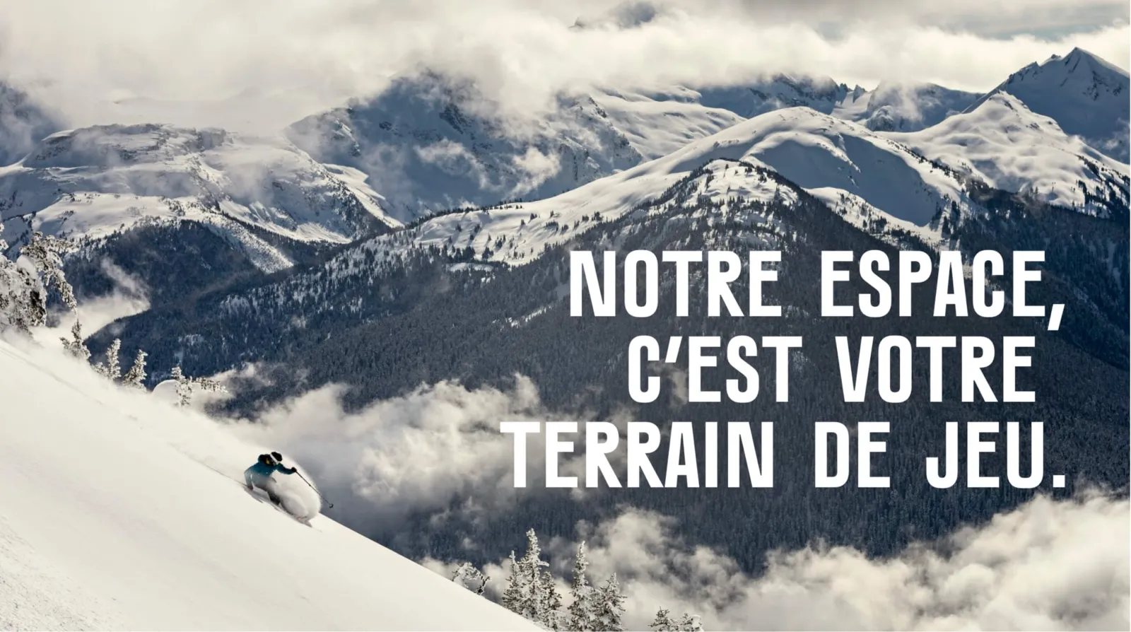Skiing power with "Notre escape, c'est vorte terain de jeu" overlaid