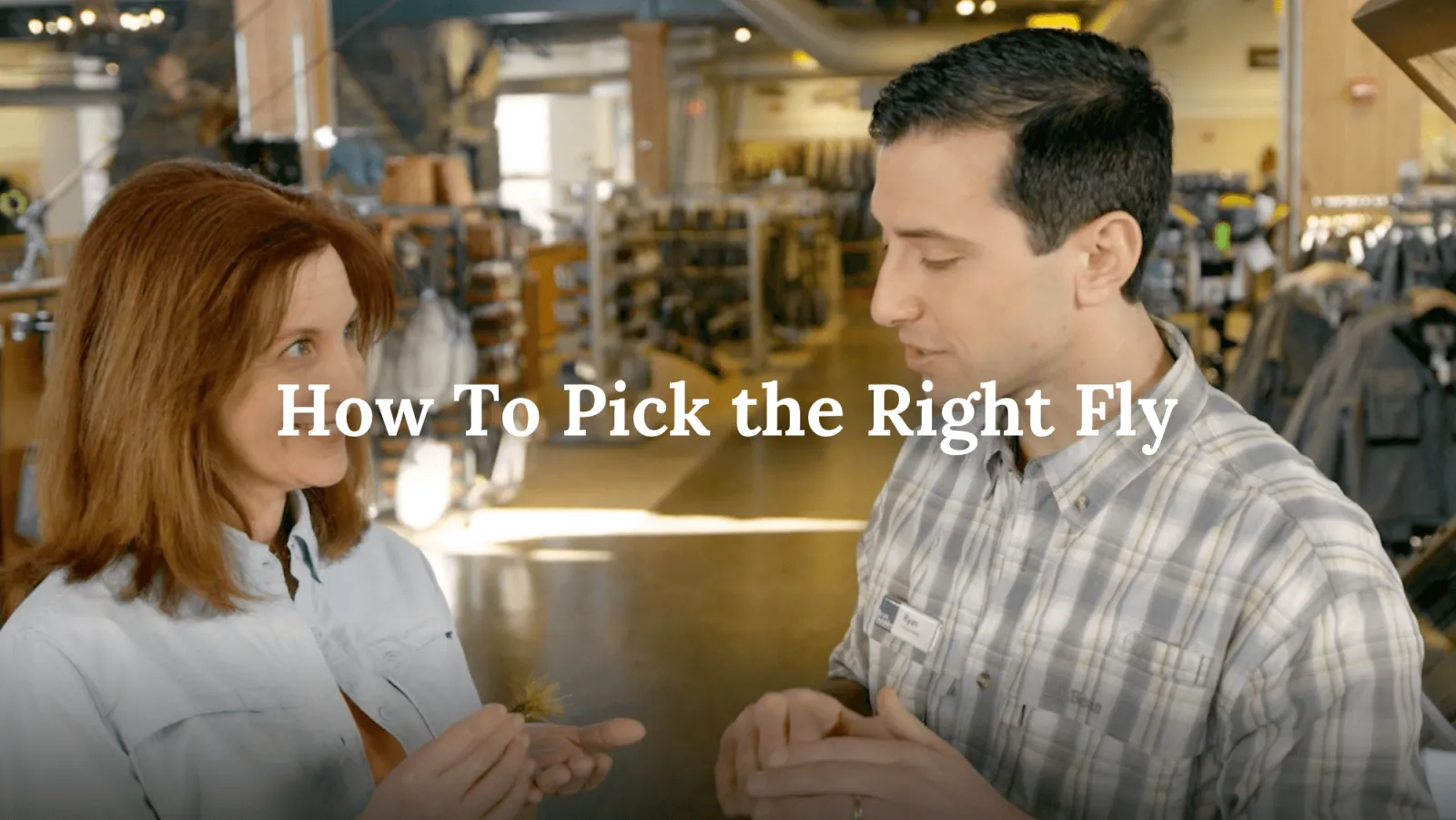 How to Pick the Right Fly Video