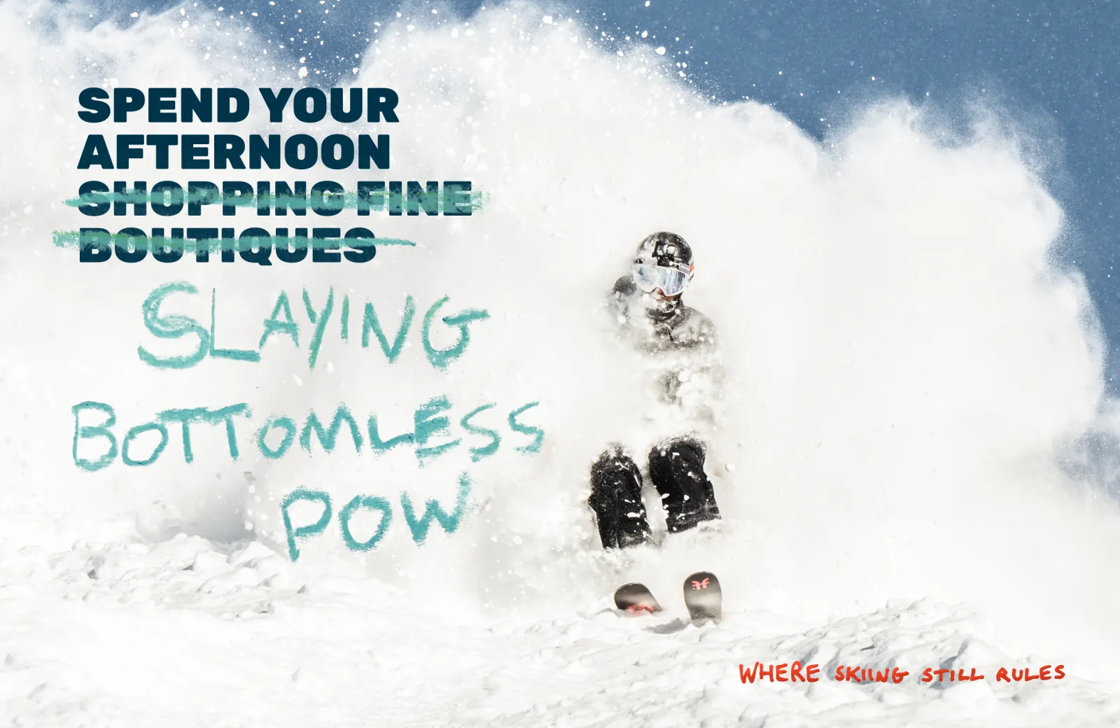 An image of a skier in powder snow with text graphics overlayed